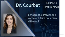 Echographie pelvienne : comment faire pour bien débuter