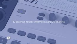 LOGIQ F-Series - Entering patient information and 2D imaging ...