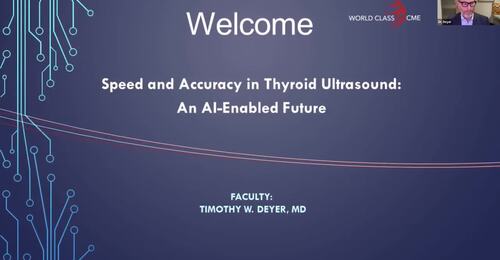 Speed and Accuracy in Thyroid Ultrasound: An AI-Enabled Future by Dr. Deyer
