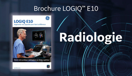 LOGIQ E10 Radiologie Brochure FR
