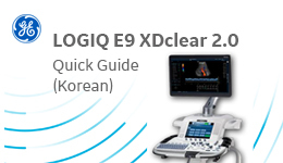 LOGIQ E9 XDclear 2.0 Quick Guide - KOREAN